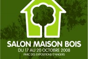 10e édition du SALON MAISON BOIS, à Angers du 17 au 20 octobre 2008