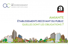 ERP : vos nouvelles obligations AMIANTE