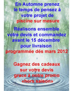 Promo " hors saison" sur les devis "sur mesure"