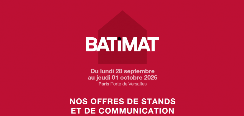 BATIMAT 2026 : on décrypte l’offre exposant pour vous 