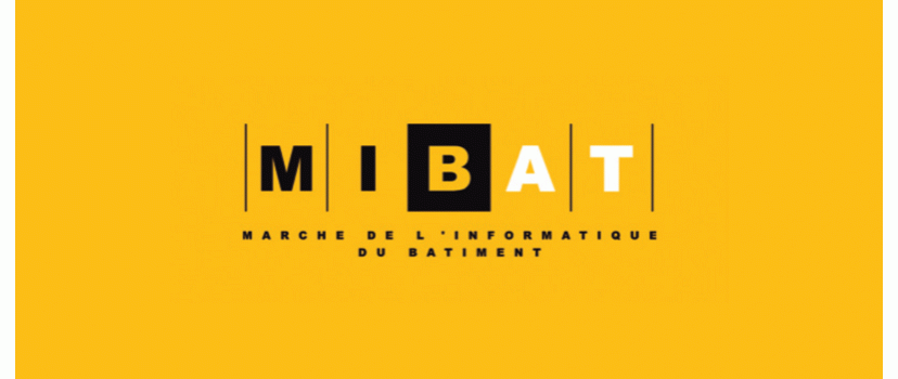 MIBAT 2019 : le forum de l’informatique du bâtiment pour suivre la digitalisation du secteur