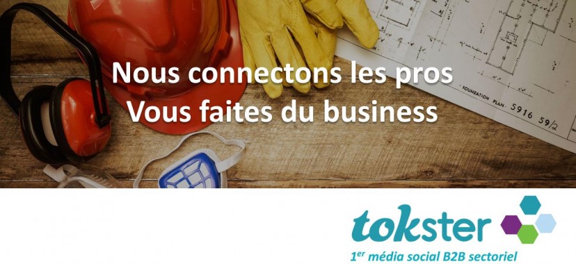 Tokster - Un réseau social spécialisé bâtiment à découvrir